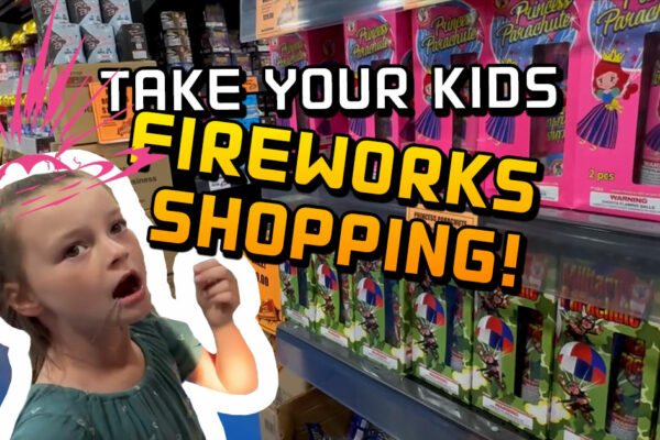 I Took My Kids Fireworks Shopping!