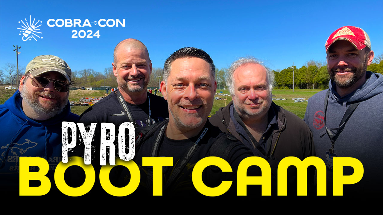 Pyro Boot Camp – COBRA-Con 2024